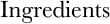 Ingredients
